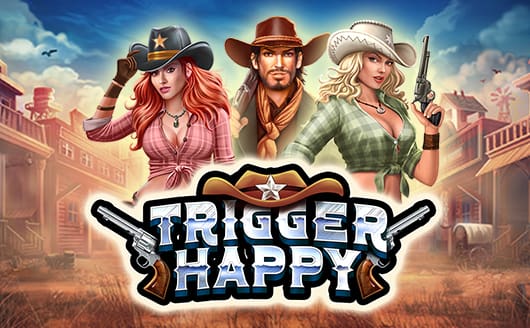 'Trigger Happy'
